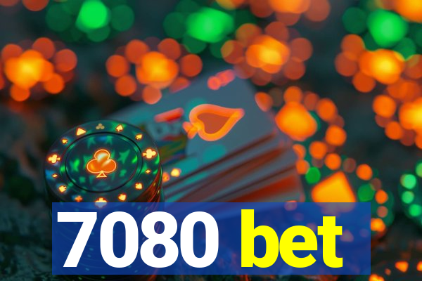 7080 bet